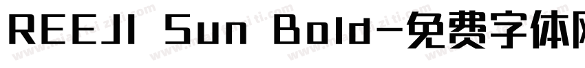 REEJI Sun Bold字体转换
